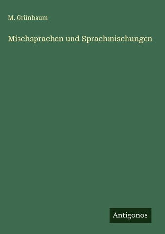 Mischsprachen und Sprachmischungen