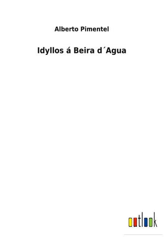 Idyllos á Beira d´Agua