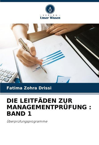 DIE LEITFÄDEN ZUR MANAGEMENTPRÜFUNG : BAND 1