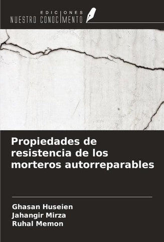 Propiedades de resistencia de los morteros autorreparables