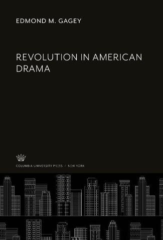 Revolution in American Drama