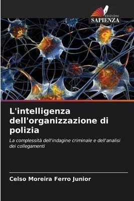 L'intelligenza dell'organizzazione di polizia