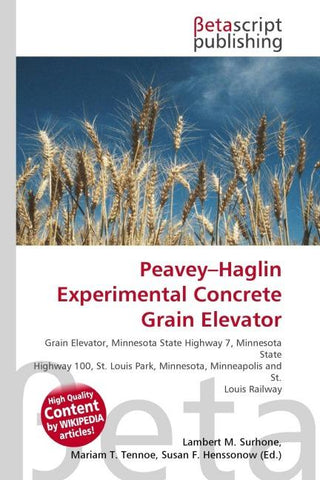 Peavey-Haglin Experimental Concrete Grain Elevator