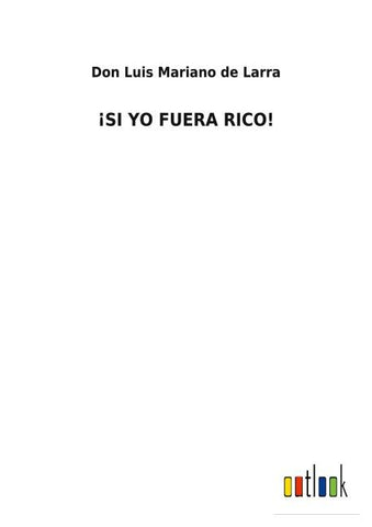 ¡SI YO FUERA RICO!