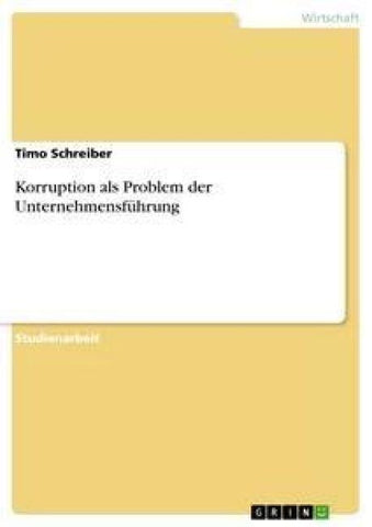 Korruption als Problem der Unternehmensführung