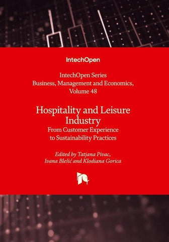 Hospitality and Leisure Industry - From Customer Experience to Sustainability Practices