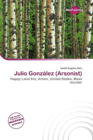 Julio González (Arsonist)
