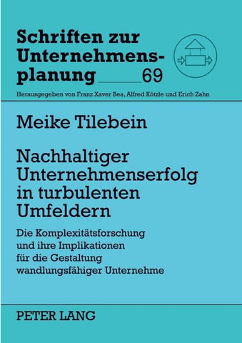 Nachhaltiger Unternehmenserfolg in turbulenten Umfeldern