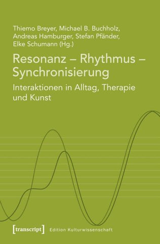 Resonanz – Rhythmus – Synchronisierung