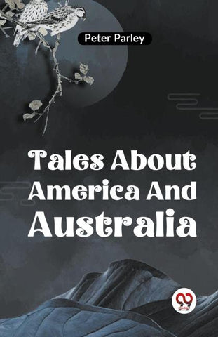 Tales About America And Australia