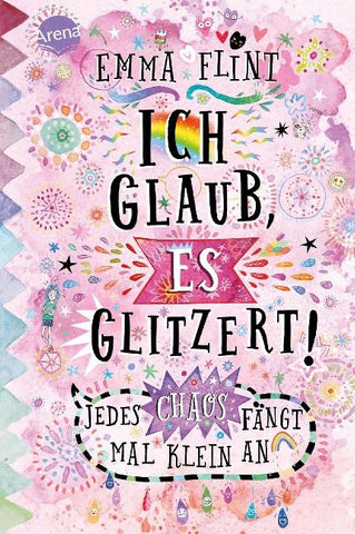Ich glaub, es glitzert! Jedes Chaos fängt mal klein an