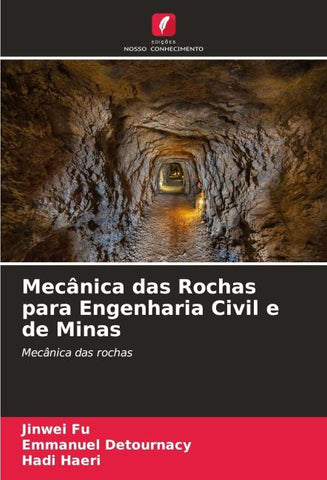 Mecânica das Rochas para Engenharia Civil e de Minas