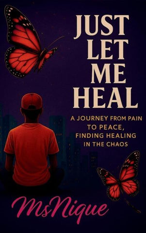 Just Let Me Heal