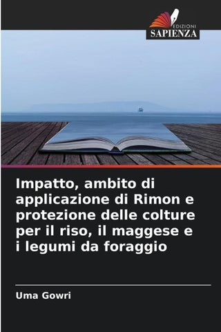 Impatto, ambito di applicazione di Rimon e protezione delle colture per il riso, il maggese e i legumi da foraggio