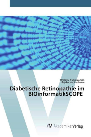 Diabetische Retinopathie im BIOinformatikSCOPE