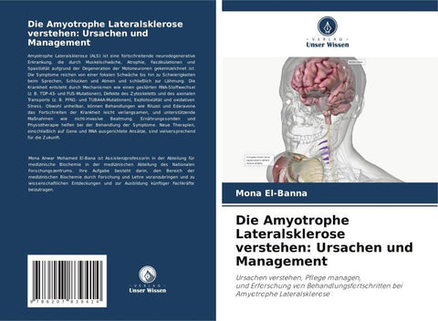 Die Amyotrophe Lateralsklerose verstehen: Ursachen und Management