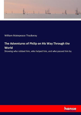 The Adventures of Philip on His Way Through the World