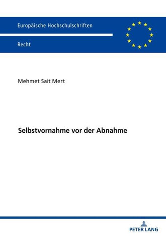 Selbstvornahme vor der Abnahme