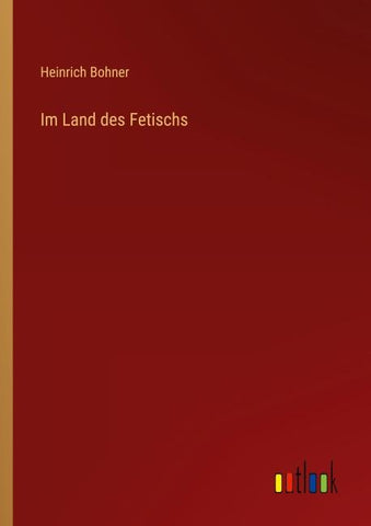 Im Land des Fetischs