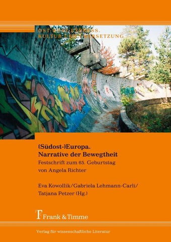 (Südost-)Europa. Narrative der Bewegtheit