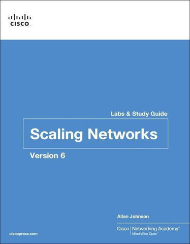 Scaling Networks v6 Labs & Study Guide
