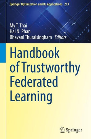 Handbook of Trustworthy Federated Learning