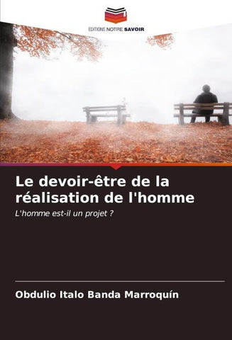 Le devoir-être de la réalisation de l'homme