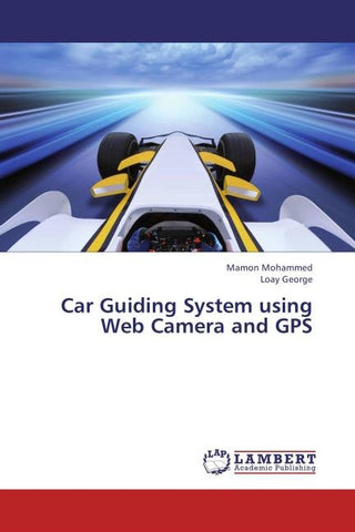 Car Guiding System using Web Camera and GPS
