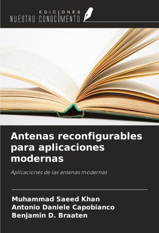Antenas reconfigurables para aplicaciones modernas