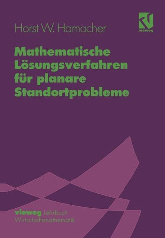 Mathematische Lösungsverfahren für planare Standortprobleme
