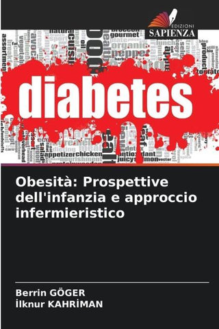 Obesità: Prospettive dell'infanzia e approccio infermieristico