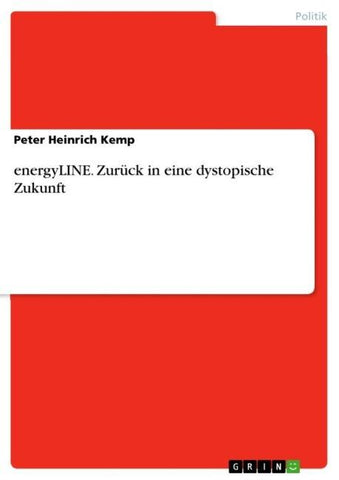 energyLINE. Zurück in eine dystopische Zukunft