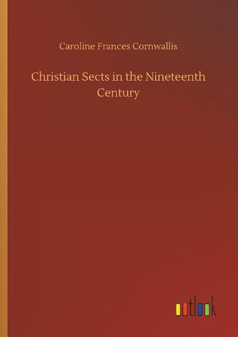 Christian Sects in the Nineteenth Century