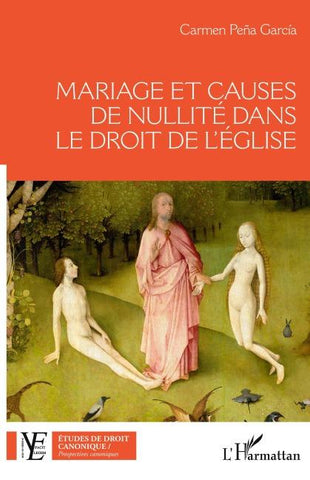 Mariage et causes de nullité dans le droit de l'Eglise