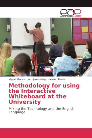 Methodology for using the Interactive Whiteboard at the University