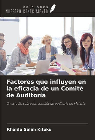 Factores que influyen en la eficacia de un Comité de Auditoría