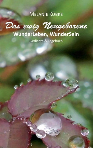 Das ewig Neugeborene