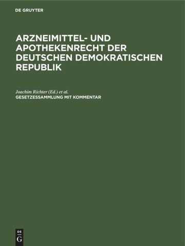Arzneimittel- und Apothekenrecht der Deutschen Demokratischen Republik. Lieferung 3