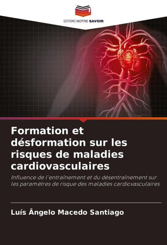 Formation et désformation sur les risques de maladies cardiovasculaires