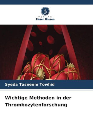 Wichtige Methoden in der Thrombozytenforschung