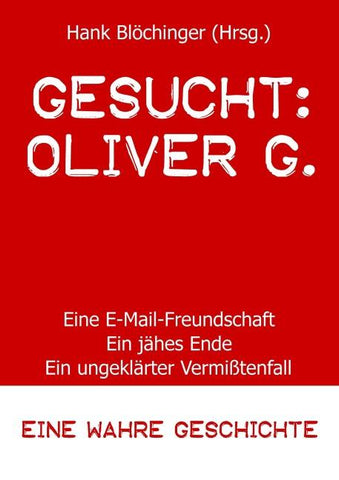 Gesucht: Oliver G.