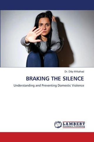BRAKING THE SILENCE