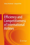 Efficiency and Competitiveness of International Airlines