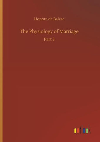 The Physiology of Marriage