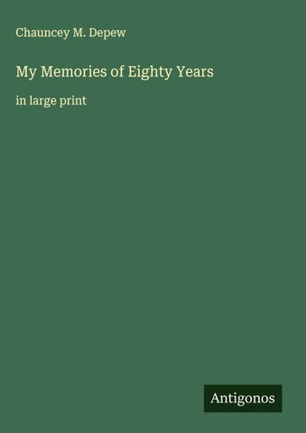 My Memories of Eighty Years