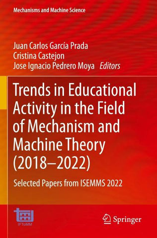 Trends in Educational Activity in the Field of Mechanism and Machine Theory (2018–2022)