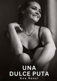 Una Dulce Puta