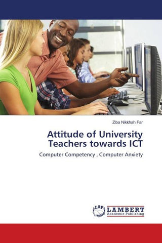 Attitude of University Teachers towards ICT