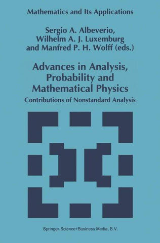 Advances in Analysis, Probability and Mathematical Physics
