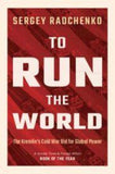 To Run the World